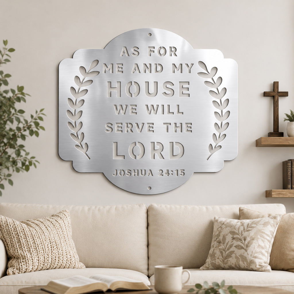 As for Me and My House Metal Wall Sign – Joshua 24:15 Christian Home Decor